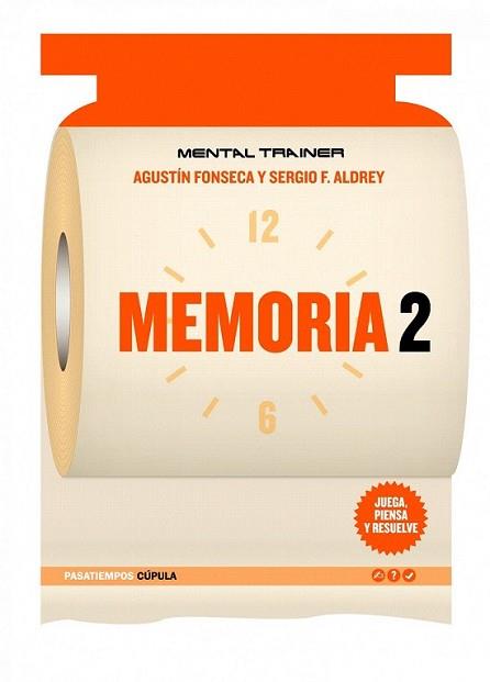 MEMORIA 2 | 9788448068837 | FONSECA, AGUSTIN | Llibreria L'Illa - Llibreria Online de Mollet - Comprar llibres online