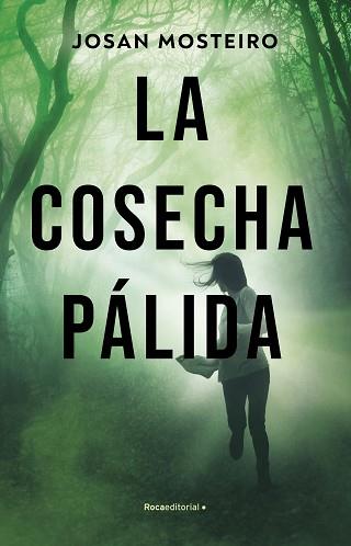 COSECHA PÁLIDA, LA | 9788417305925 | MOSTEIRO, JOSAN | Llibreria L'Illa - Llibreria Online de Mollet - Comprar llibres online