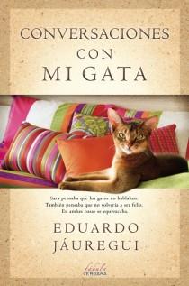 CONVERSACIONES CON MI GATA | 9788415420545 | JAUREGUI, EDUARDO | Llibreria L'Illa - Llibreria Online de Mollet - Comprar llibres online