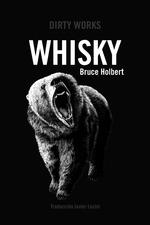 WHISKY | 9788419288387 | HOLBERT, BRUCE | Llibreria L'Illa - Llibreria Online de Mollet - Comprar llibres online