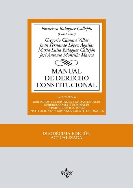 MANUAL DE DERECHO CONSTITUCIONAL 2 | 9788430972418 | BALAGUER CALLEJÓN, FRANCISCO/CÁMARA VILLAR, GREGORIO/LÓPEZ AGUILAR, JUAN FERNANDO/BALAGUER CALLEJÓN,