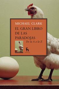 GRAN LIBRO DE LAS PARADOJAS, EL | 9788424935825 | CLARK, MICHAEL | Llibreria L'Illa - Llibreria Online de Mollet - Comprar llibres online