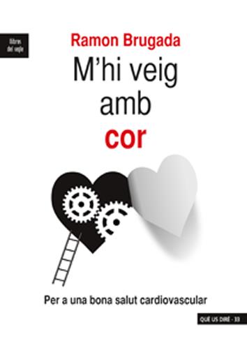 M'HI VEIG AMB COR | 9788489885707 | BRUGADA TERRADELLAS, RAMÓN | Llibreria L'Illa - Llibreria Online de Mollet - Comprar llibres online