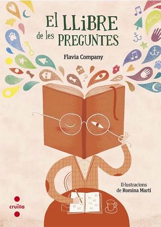 LLIBRE DE LES PREGUNTES, EL | 9788466141543 | COMPANY, FLAVIA | Llibreria L'Illa - Llibreria Online de Mollet - Comprar llibres online