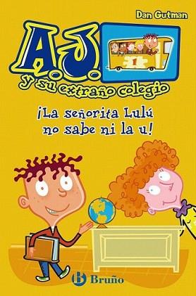 SEÑORITA LULÚ NO SABE NI LA U!, LA | 9788421686409 | GUTMAN, DAN | Llibreria L'Illa - Llibreria Online de Mollet - Comprar llibres online