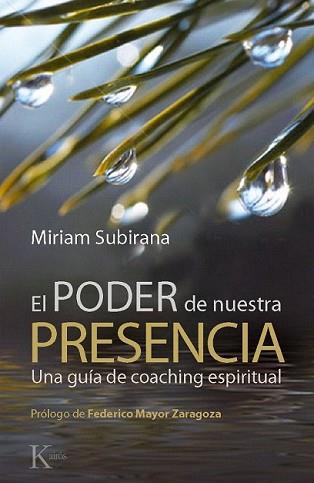 PODER DE NUESTRA PRESENCIA, EL | 9788499881362 | SUBIRANA VILANOVA, MIRIAM | Llibreria L'Illa - Llibreria Online de Mollet - Comprar llibres online