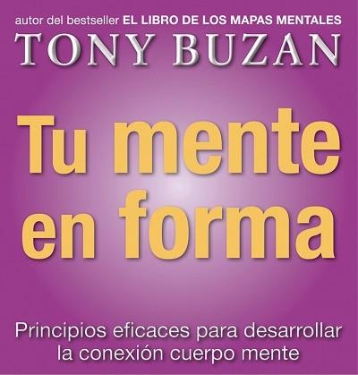 TU MENTE EN FORMA | 9788479535612 | BUZAN, TONY | Llibreria L'Illa - Llibreria Online de Mollet - Comprar llibres online