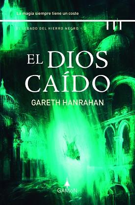 DIOS CAÍDO, EL | 9788419767042 | HANRAHAN, GARETH | Llibreria L'Illa - Llibreria Online de Mollet - Comprar llibres online