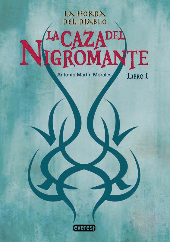 CAZA DEL NIGROMANTE, LA | 9788444144375 | MARTÍN MORALES, ANTONIO | Llibreria L'Illa - Llibreria Online de Mollet - Comprar llibres online