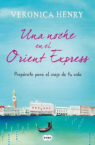 NOCHE EN EL ORIENT EXPRESS, UNA | 9788483655801 | HENRY, VERONICA | Llibreria L'Illa - Llibreria Online de Mollet - Comprar llibres online