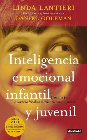 INTELIGENCIA EMOCIONAL INFANITL Y JUVENIL | 9788403099982 | LANTIERI, LINDA / DANIEL GOLEMAN | Llibreria L'Illa - Llibreria Online de Mollet - Comprar llibres online