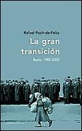 GRAN TRANSICION RUSIA 1985-2002, LA | 9788484324225 | POCH-DE-FELIU, RAFAEL | Llibreria L'Illa - Llibreria Online de Mollet - Comprar llibres online