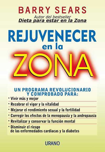 REJUVENECER EN LA ZONA | 9788479533786 | SEARS, BARRY | Llibreria L'Illa - Llibreria Online de Mollet - Comprar llibres online