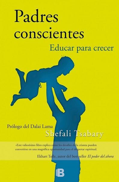 PADRES CONSCIENTES | 9788466656948 | TSABARY, SHEFALI | Llibreria L'Illa - Llibreria Online de Mollet - Comprar llibres online