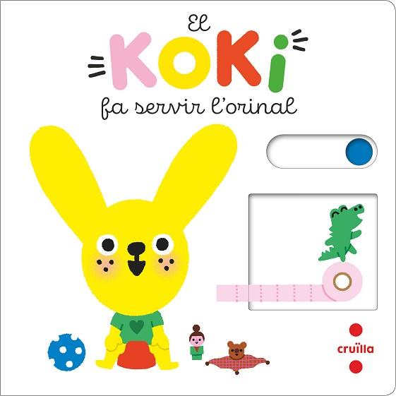 KOKI FA SERVIR L’ORINAL, EL | 9788466150286 | COCKLICO, MARION | Llibreria L'Illa - Llibreria Online de Mollet - Comprar llibres online