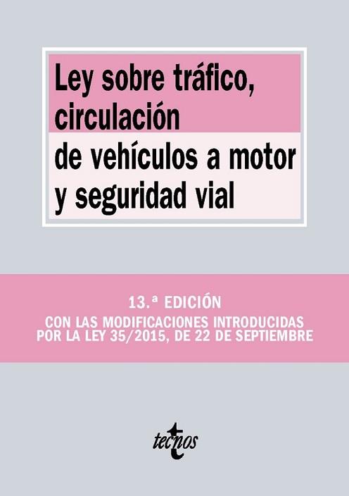 LEY SOBRE TRÁFICO CIRCULACIÓN DE VEHÍCULOS A MOTOR Y SEGURIDAD VIAL | 9788430968275 | EDITORIAL TECNOS | Llibreria L'Illa - Llibreria Online de Mollet - Comprar llibres online