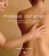 MASAJE CURATIVO | 9788497542746 | ROUBINI, DAPHNE | Llibreria L'Illa - Llibreria Online de Mollet - Comprar llibres online