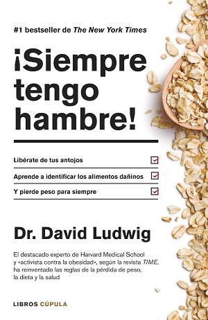 SIEMPRE TENGO HAMBRE! | 9788448022983 | LUDWIG, DAVID S. | Llibreria L'Illa - Llibreria Online de Mollet - Comprar llibres online