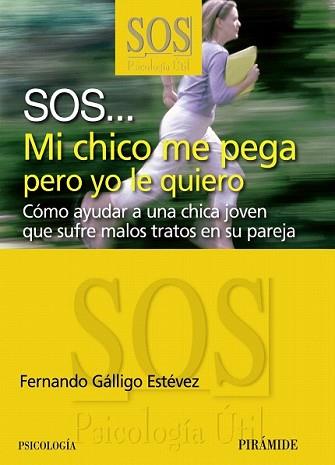 MI CHICO ME PEGA PERO YO LE QUIERO | 9788436823325 | GALLIGO ESTEVEZ, FERNANDO | Llibreria L'Illa - Llibreria Online de Mollet - Comprar llibres online