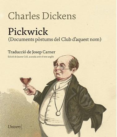 PICKWICK | 9788417868260 | DICKENS, CHARLES | Llibreria L'Illa - Llibreria Online de Mollet - Comprar llibres online