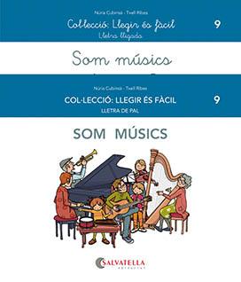 SOM MÚSICS | 9788419565006 | CUBINSÀ ADSUAR, NÚRIA/RIBES RIERA, MERITXELL | Llibreria L'Illa - Llibreria Online de Mollet - Comprar llibres online