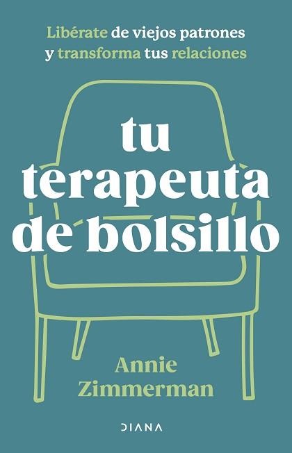 TU TERAPEUTA DE BOLSILLO | 9788411191753 | ZIMMERMAN, ANNIE | Llibreria L'Illa - Llibreria Online de Mollet - Comprar llibres online