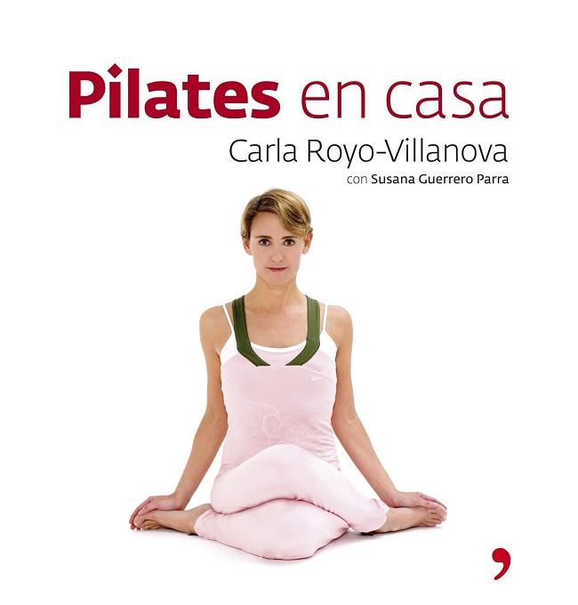 PILATES EN CASA | 9788484606192 | ROYO-VILLANOVA, CARLA