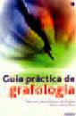 GUIA PRACTICA DE GRAFOLOGIA | 9788478710331 | Llibreria L'Illa - Llibreria Online de Mollet - Comprar llibres online