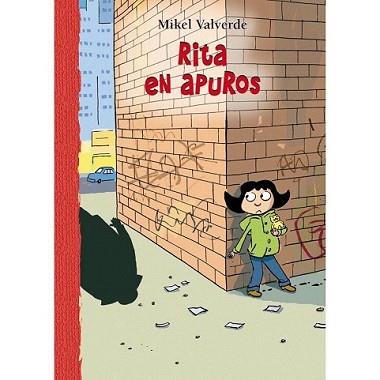 RITA EN APUROS | 9788479426286 | VALVERDE, MIKEL | Llibreria L'Illa - Llibreria Online de Mollet - Comprar llibres online