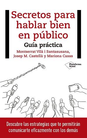 SECRETOS PARA HABLAR BIEN EN PÚBLICO | 9788417114848 | VILÀ I SANTASUSANA, MONTSERRAT/CASTELLÀ, JOSEP M./CASAS, MARIONA | Llibreria L'Illa - Llibreria Online de Mollet - Comprar llibres online