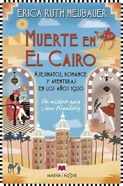 MUERTE EN EL CAIRO | 9788419638892 | NEUBAUER, ERICA RUTH | Llibreria L'Illa - Llibreria Online de Mollet - Comprar llibres online