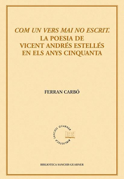 COM UN VERS MAI NO ESCRIT | 9788498831436 | CARBO, FERRAN | Llibreria L'Illa - Llibreria Online de Mollet - Comprar llibres online