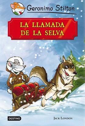 LLAMADA DE LA SELVA, LA | 9788408007470 | GERONIMO STILTON | Llibreria L'Illa - Llibreria Online de Mollet - Comprar llibres online