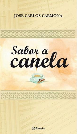 SABOR A CANELA | 9788408090021 | CARMONA, JOSE CARLOS | Llibreria L'Illa - Llibreria Online de Mollet - Comprar llibres online