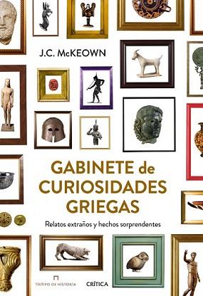 GABINETE DE CURIOSIDADES GRIEGAS | 9788498926644 | MCKEOWN, JAMES C. | Llibreria L'Illa - Llibreria Online de Mollet - Comprar llibres online