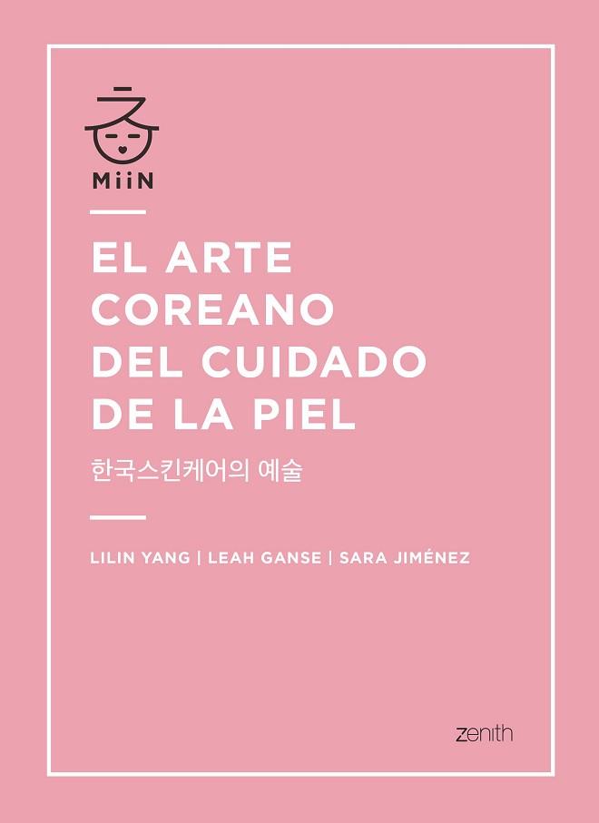 ARTE COREANO DEL CUIDADO DE LA PIEL, EL | 9788408196365 | YANG, LILIN/GANSE, LEAH/JIMÉNEZ, SARA | Llibreria L'Illa - Llibreria Online de Mollet - Comprar llibres online