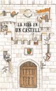 VIDA EN UN CASTELL, LA | 9788498253108 | TANGO BOOKS, LTD. | Llibreria L'Illa - Llibreria Online de Mollet - Comprar llibres online