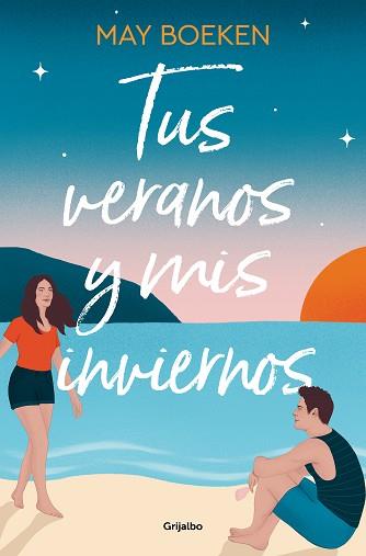 TUS VERANOS Y MIS INVIERNOS | 9788425365348 | BOEKEN, MAY | Llibreria L'Illa - Llibreria Online de Mollet - Comprar llibres online