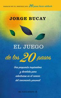 JUEGO DE LOS 20 PASOS, EL | 9788498673470 | BUCAY, JORGE | Llibreria L'Illa - Llibreria Online de Mollet - Comprar llibres online