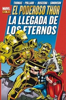 PODEROSO THOR: LA LLEGADA DE LOS ETERNOS | 9788490245590 | VVAA | Llibreria L'Illa - Llibreria Online de Mollet - Comprar llibres online