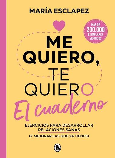 ME QUIERO TE QUIERO. EL CUADERNO | 9788402429582 | ESCLAPEZ, MARÍA | Llibreria L'Illa - Llibreria Online de Mollet - Comprar llibres online