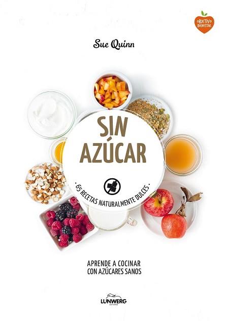 SIN AZÚCAR | 9788416489121 | QUINN, SUE | Llibreria L'Illa - Llibreria Online de Mollet - Comprar llibres online