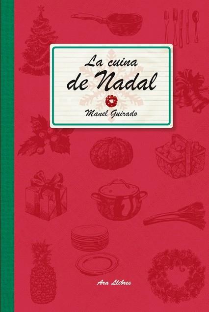 CUINA DE NADAL, LA | 9788415642459 | GUIRADO CABEZAS, MANEL | Llibreria L'Illa - Llibreria Online de Mollet - Comprar llibres online