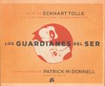 GUARDIANES DEL SER, LOS | 9788484452621 | TOLLE, ECKHART | Llibreria L'Illa - Llibreria Online de Mollet - Comprar llibres online