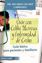 VIVIR CON COLITIS ULCEROSA Y ENFERM. CROHN | 9788488066817 | ESCARTI | Llibreria L'Illa - Llibreria Online de Mollet - Comprar llibres online