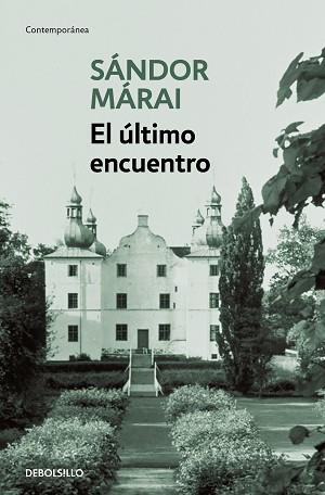 ÚLTIMO ENCUENTRO, EL | 9788466377690 | MÁRAI, SÁNDOR | Llibreria L'Illa - Llibreria Online de Mollet - Comprar llibres online