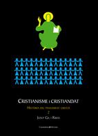 CRISTIANISME I CRISTIANDAT | 9788497915786 | GIL RIBAS, JOSEP | Llibreria L'Illa - Llibreria Online de Mollet - Comprar llibres online