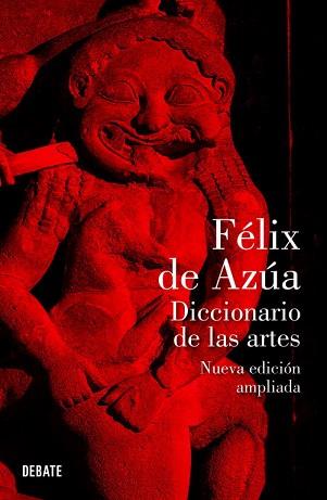 DICCIONARIO DE LAS ARTES | 9788499920030 | AZUA, FELIX DE | Llibreria L'Illa - Llibreria Online de Mollet - Comprar llibres online