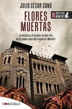 FLORES MUERTAS | 9788418185465 | CANO, JULIO CÉSAR | Llibreria L'Illa - Llibreria Online de Mollet - Comprar llibres online