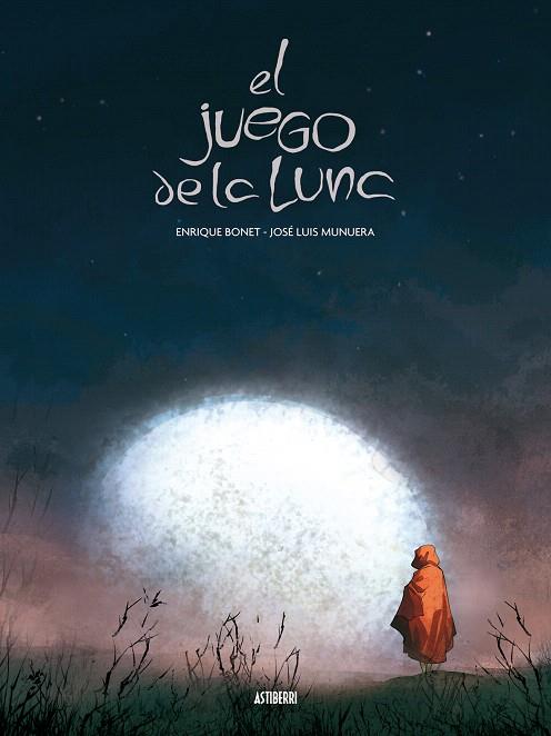 JUEGO DE LA LUNA, EL | 9788492769179 | BONET, ENRIQUE | Llibreria L'Illa - Llibreria Online de Mollet - Comprar llibres online